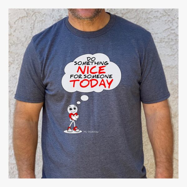 Do Something Nice For Someone Today